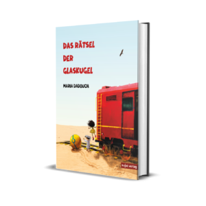 Maria Dadouch: Das Rätsel der Glaskugel