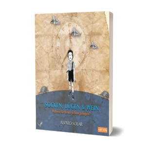 Alvaro Solar: Socken, Lügen & Wein