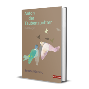 Bernard Gotfryd: Anton der Taubenzüchter
