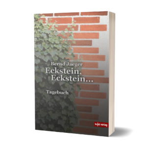 Bernd Jaeger: Eckstein, Eckstein...