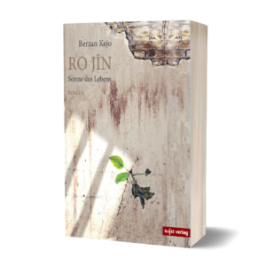 Berzan Kejo: Ro Jîn - Sonne des Lebens
