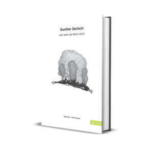 Gunther Gerlach: Erst wenn der Mohn blüht