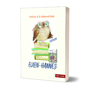 FrieSchLa und M. Falaki: Eulen-Hannes
