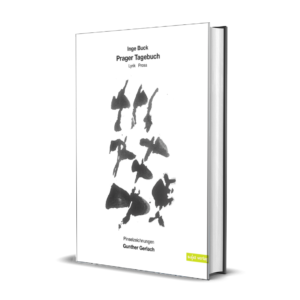Inge Buck: Prager Tagebuch