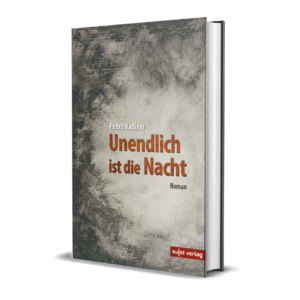 Pedro Kadivar: Unendlich ist die Nacht