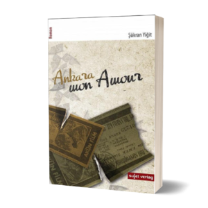 Şükran Yiğit: Ankara mon Amour