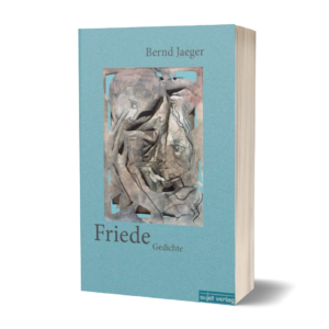 Bernd Jaeger: Friede