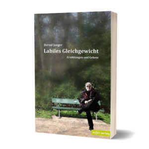 Bernd Jaeger: Labiles Gleichgewicht