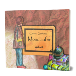 Corinna Gerhards: Mondläufer