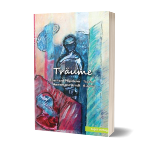 Eberhard Pfleiderer: Träume