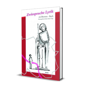 Heide Marie Voigt: Zwiesprache Lyrik - ein Bremen-Buch