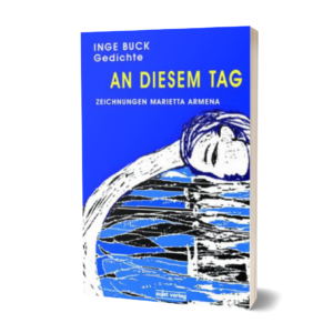 Inge Buck: An diesem Tag