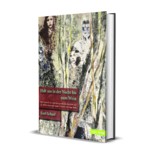 Kurt Scharf: Halt aus in der Nacht bis zum Wein