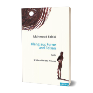 Mahmood Falaki: Klang aus Ferne und Felsen