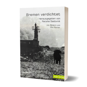 Natalia Sadovnik: Bremen verdichtet