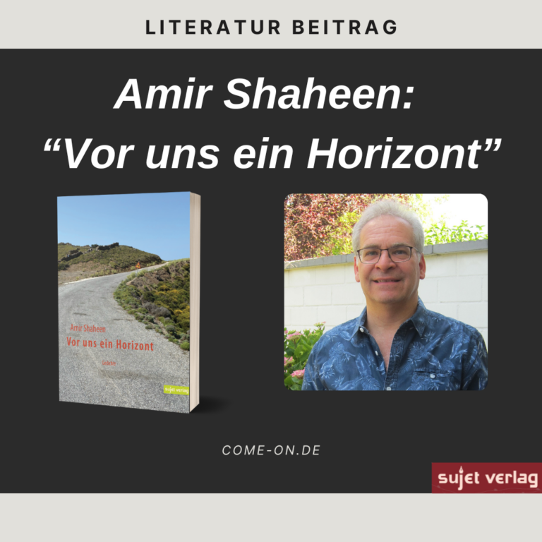 Beitrag zu Amir Shaheen: „Vor uns ein Horizont”