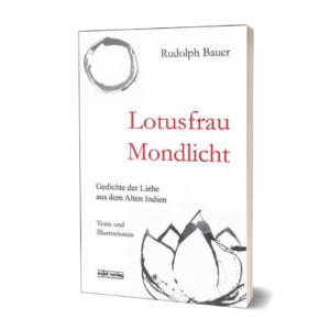 Rudolph Bauer: Lotusfrau Mondlicht