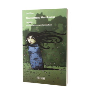 Sara Ehsan: Deutschland Mon Amour